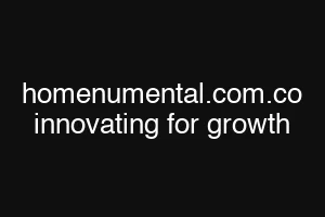 homenumental.com.co innovating for growth
