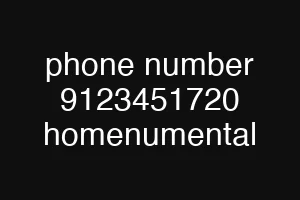 phone number 9123451720 homenumental