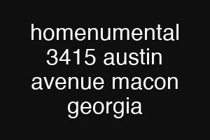homenumental 3415 austin avenue macon georgia